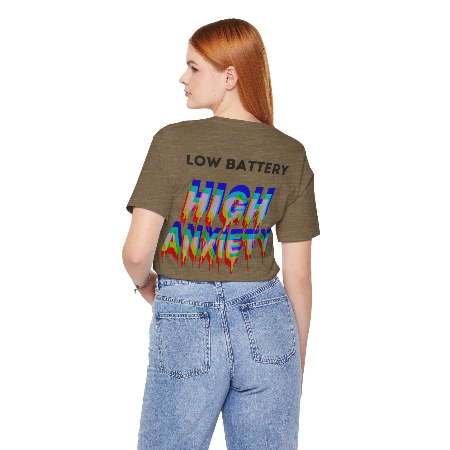 LOW BATTERY HIGH ANXIETY  Unisex Shirt