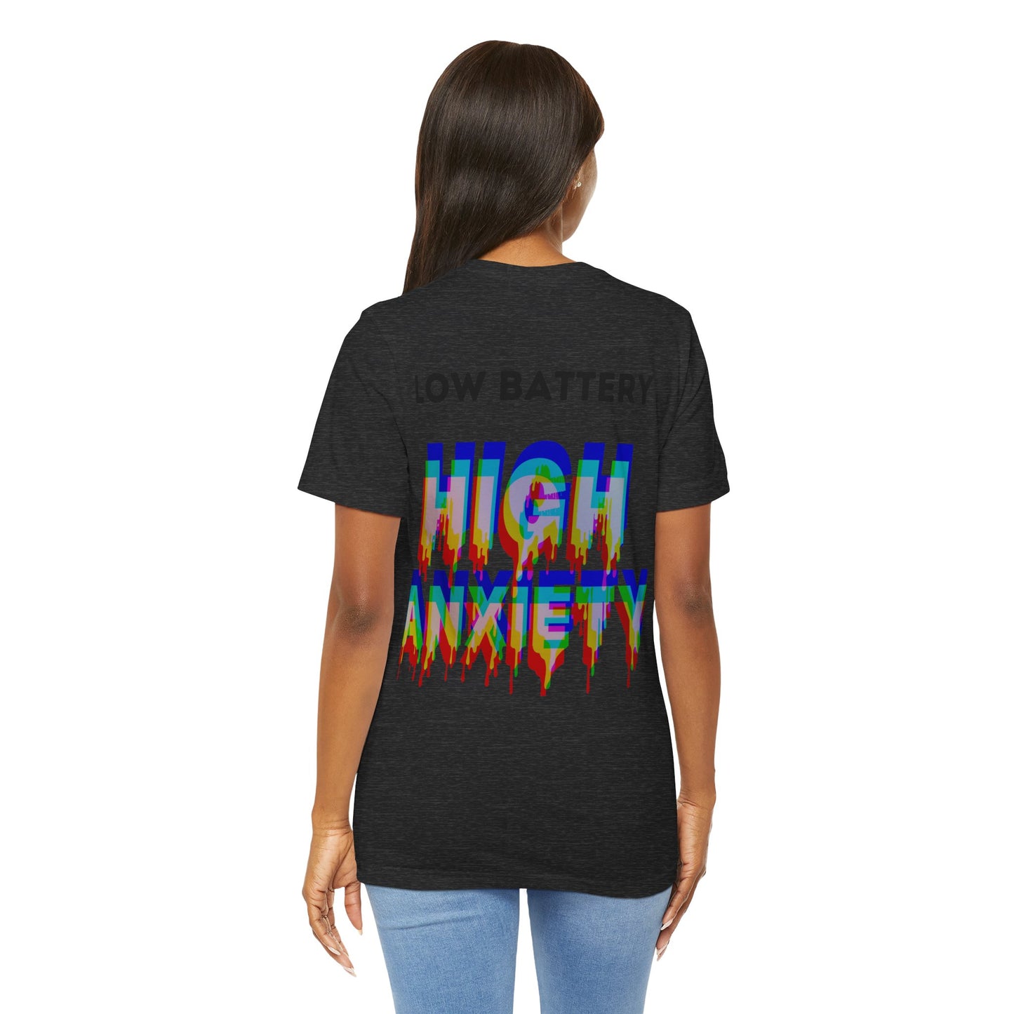 LOW BATTERY HIGH ANXIETY  Unisex Shirt