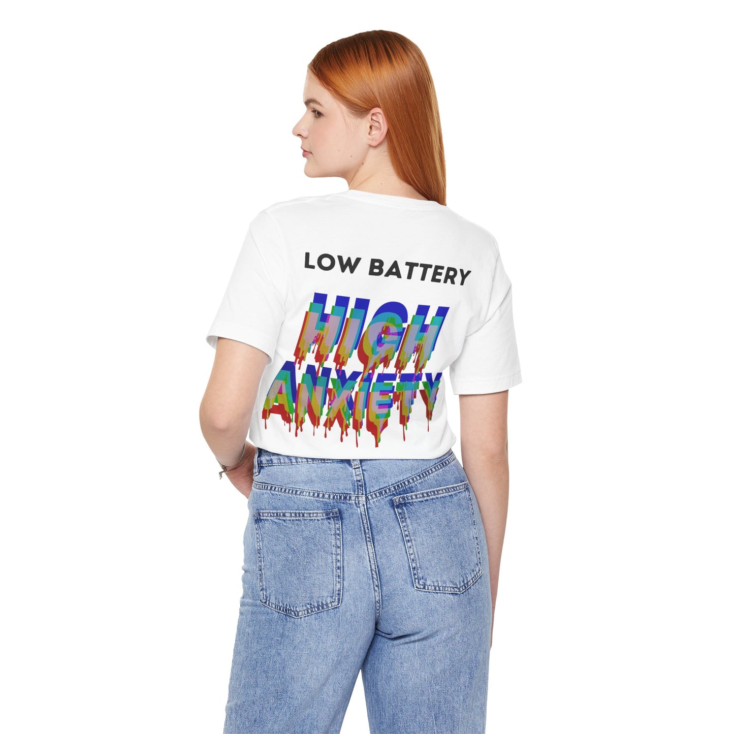 LOW BATTERY HIGH ANXIETY  Unisex Shirt