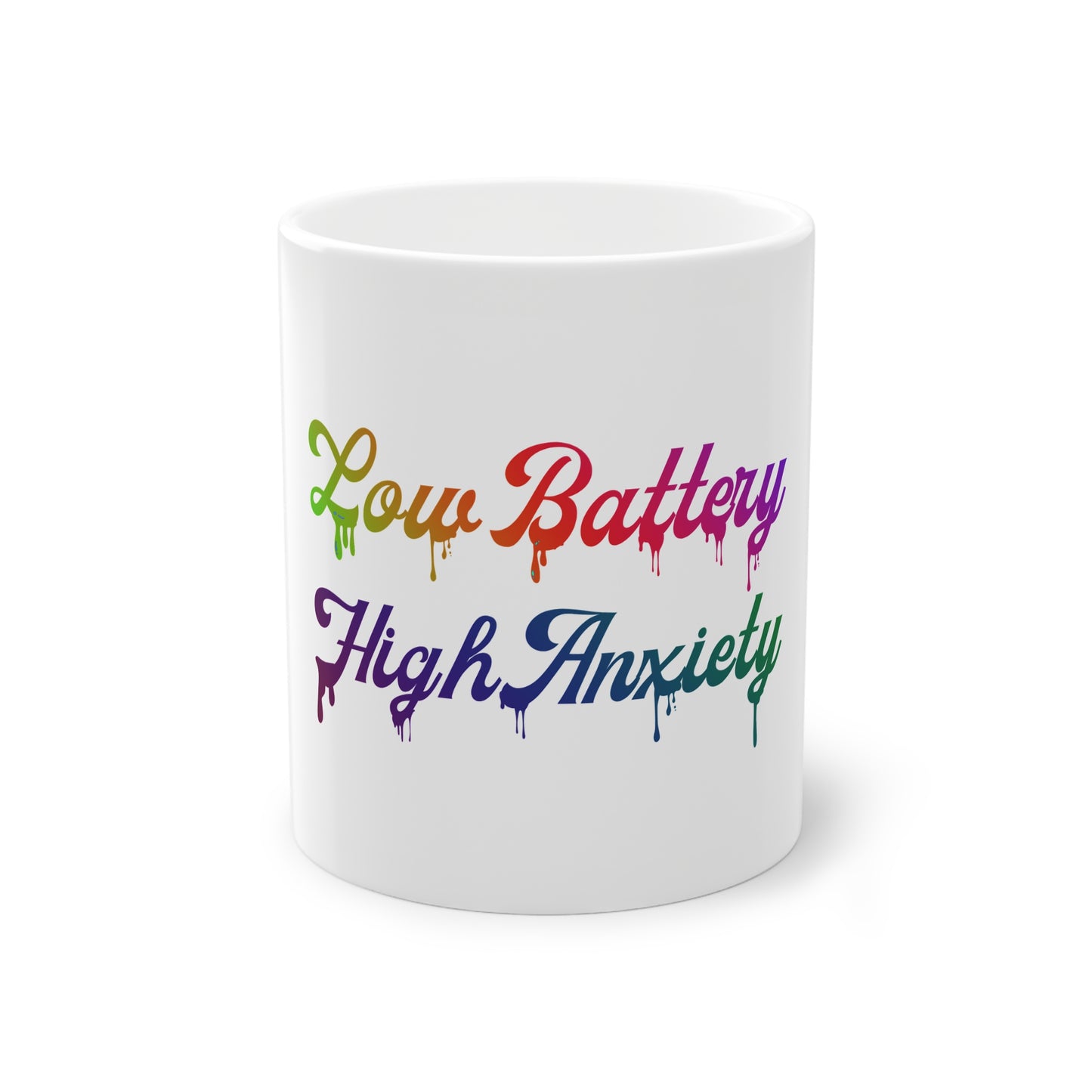 LOW BATTERY HIGH ANXIETY TASS MUG