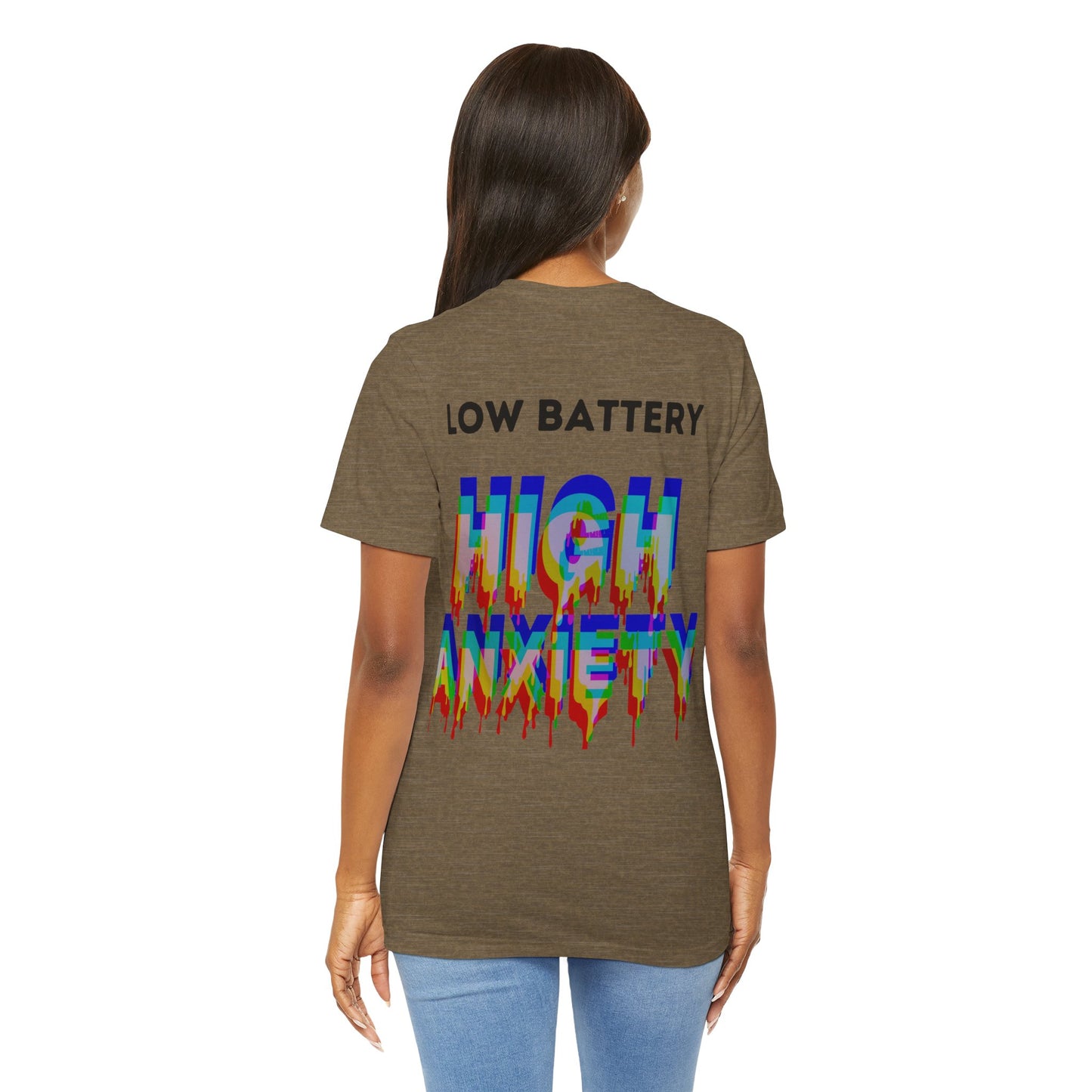 LOW BATTERY HIGH ANXIETY  Unisex Shirt