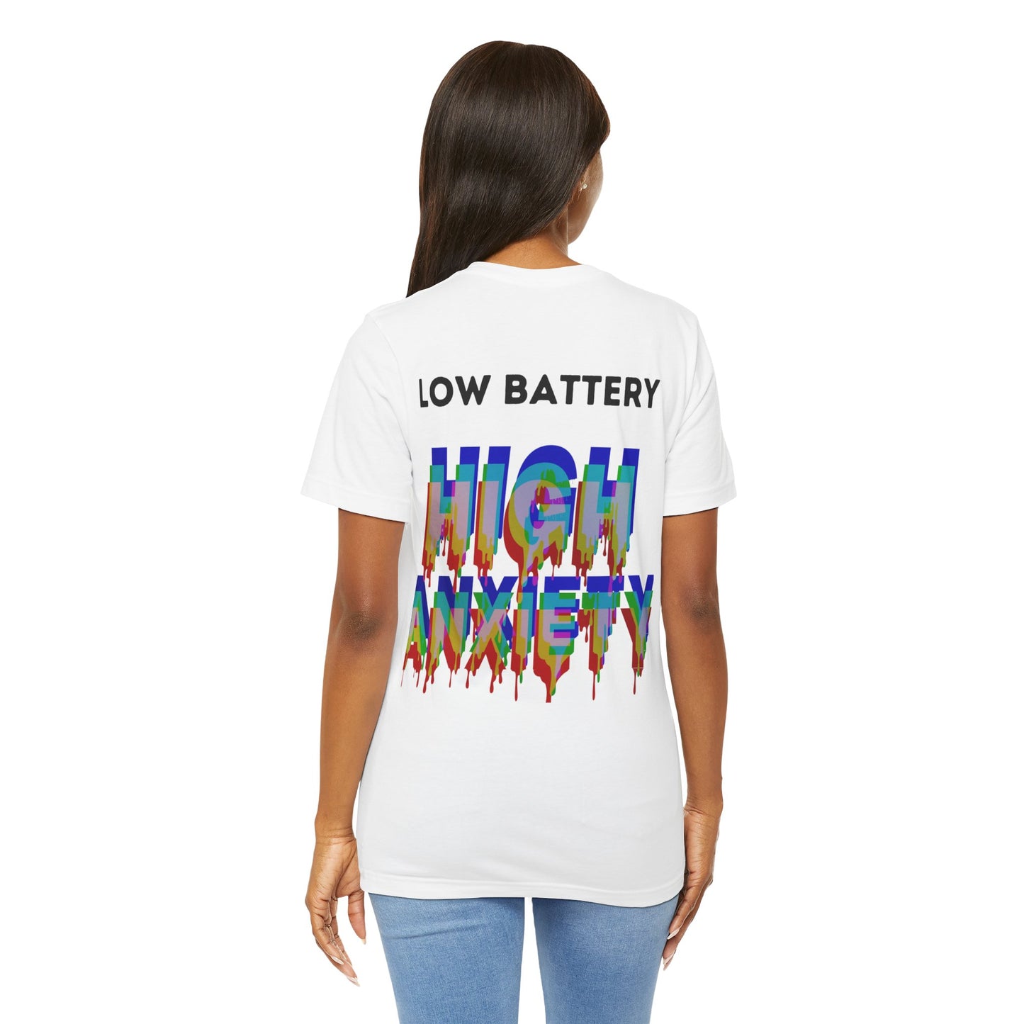 LOW BATTERY HIGH ANXIETY  Unisex Shirt