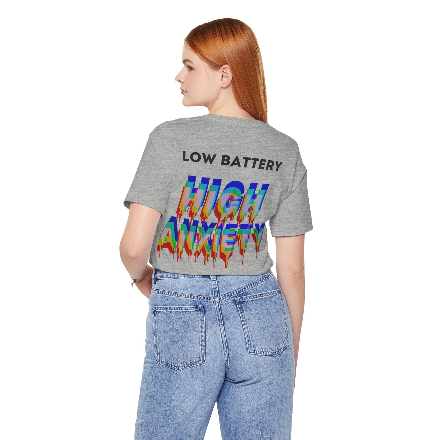 LOW BATTERY HIGH ANXIETY  Unisex Shirt